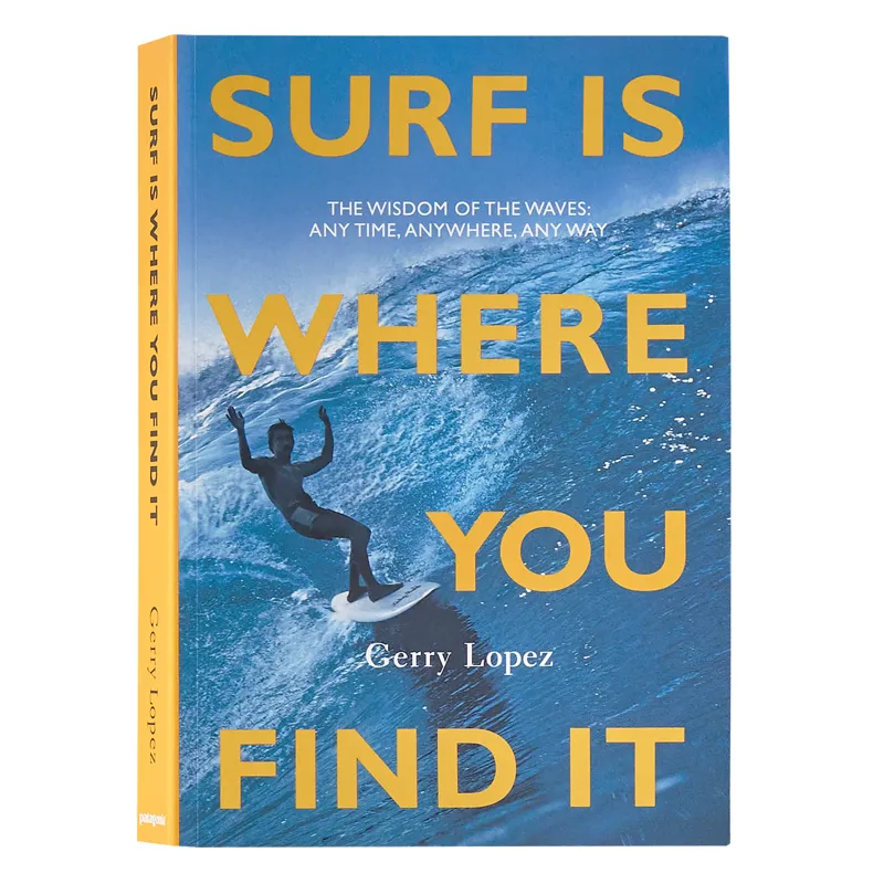 Patagonia Surf Is Where You Find It 3rd Edition Paperback